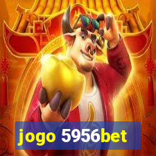 jogo 5956bet